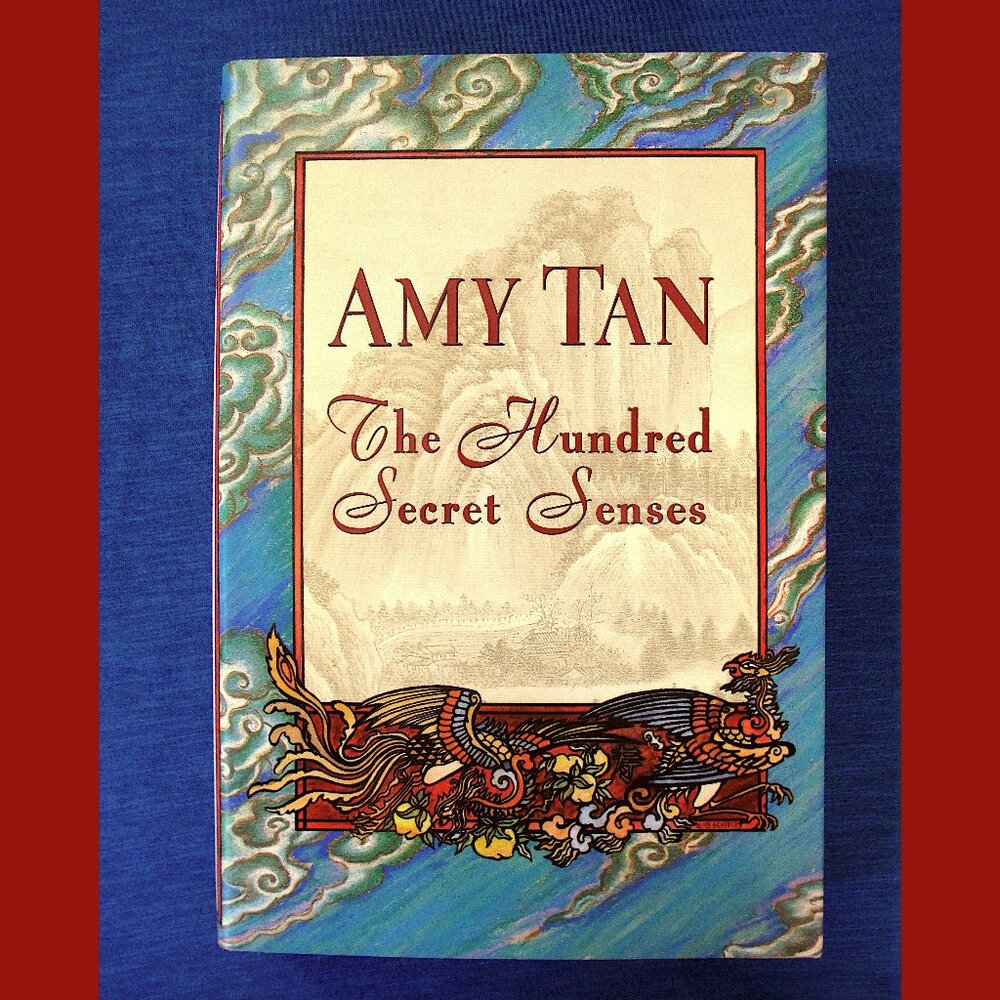 Book: The Hundred Secret Senses by Amy Tan
